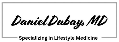 Daniel Dubay MD specializing in lifestyle medicine